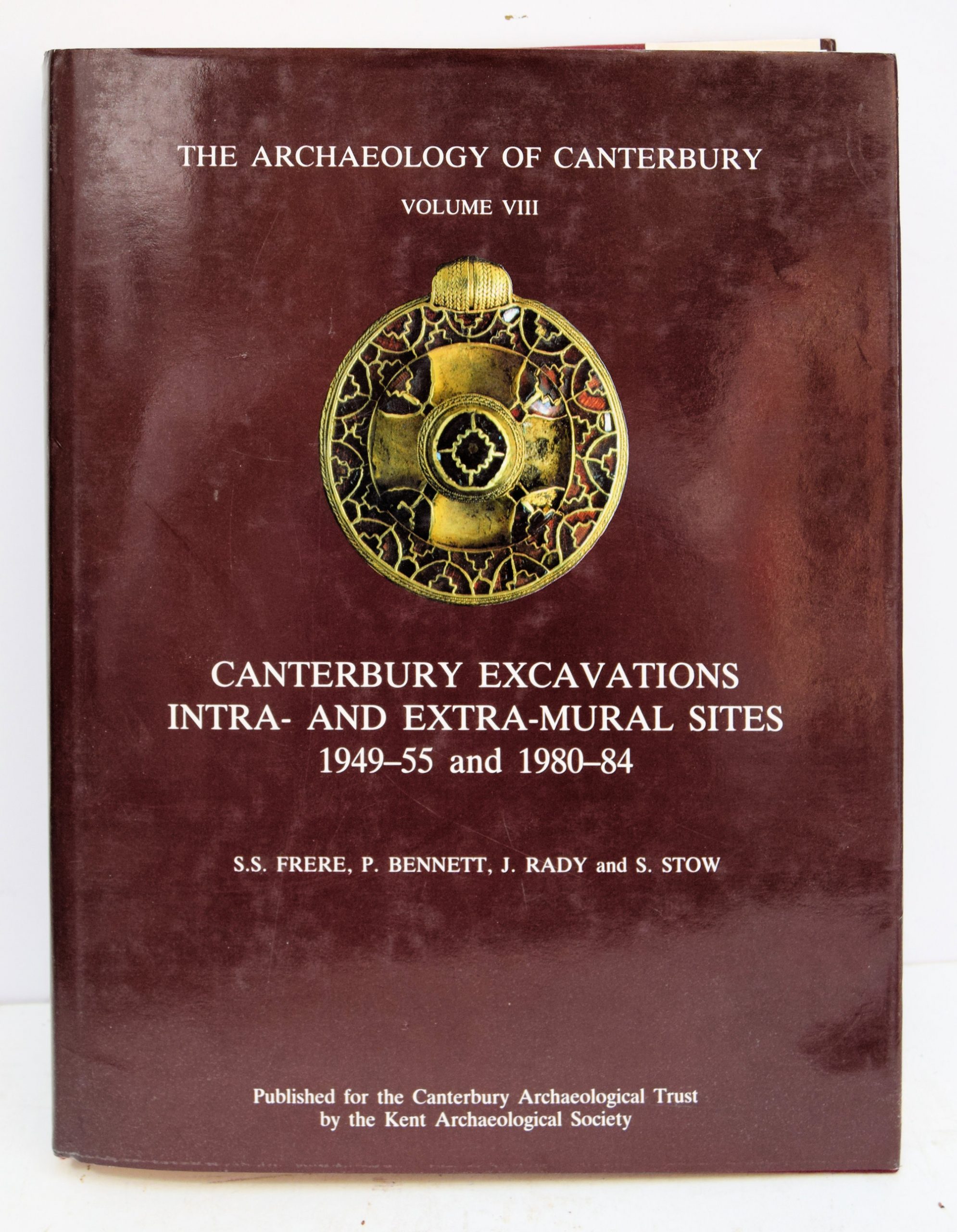 CANTERBURY EXCAVATION; INTRA- AND EXTRA-MURL SITES, 1949-55 AND 1980-84.
