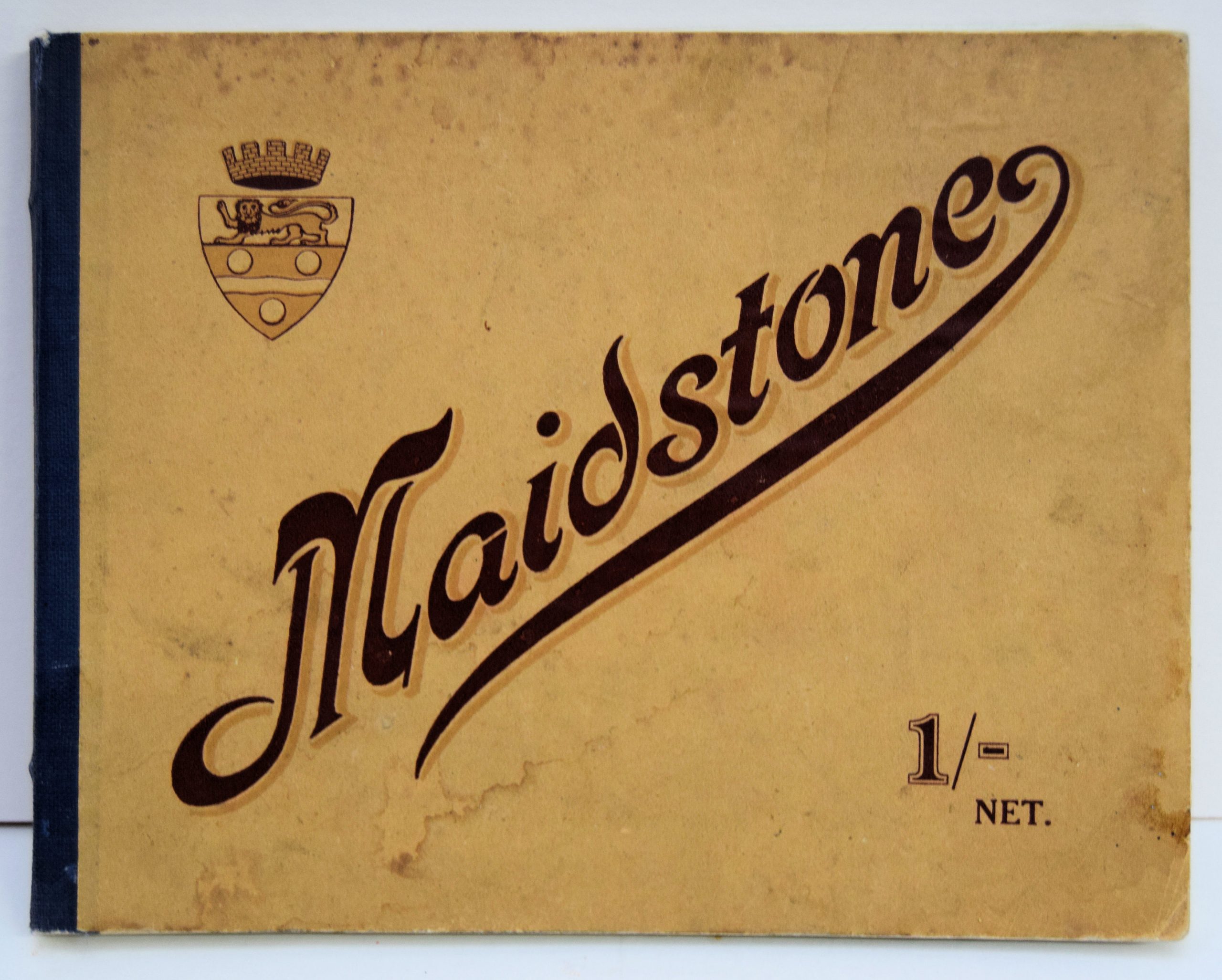 A GUIDE TO THE BOROUGH OF MAIDSTONE.