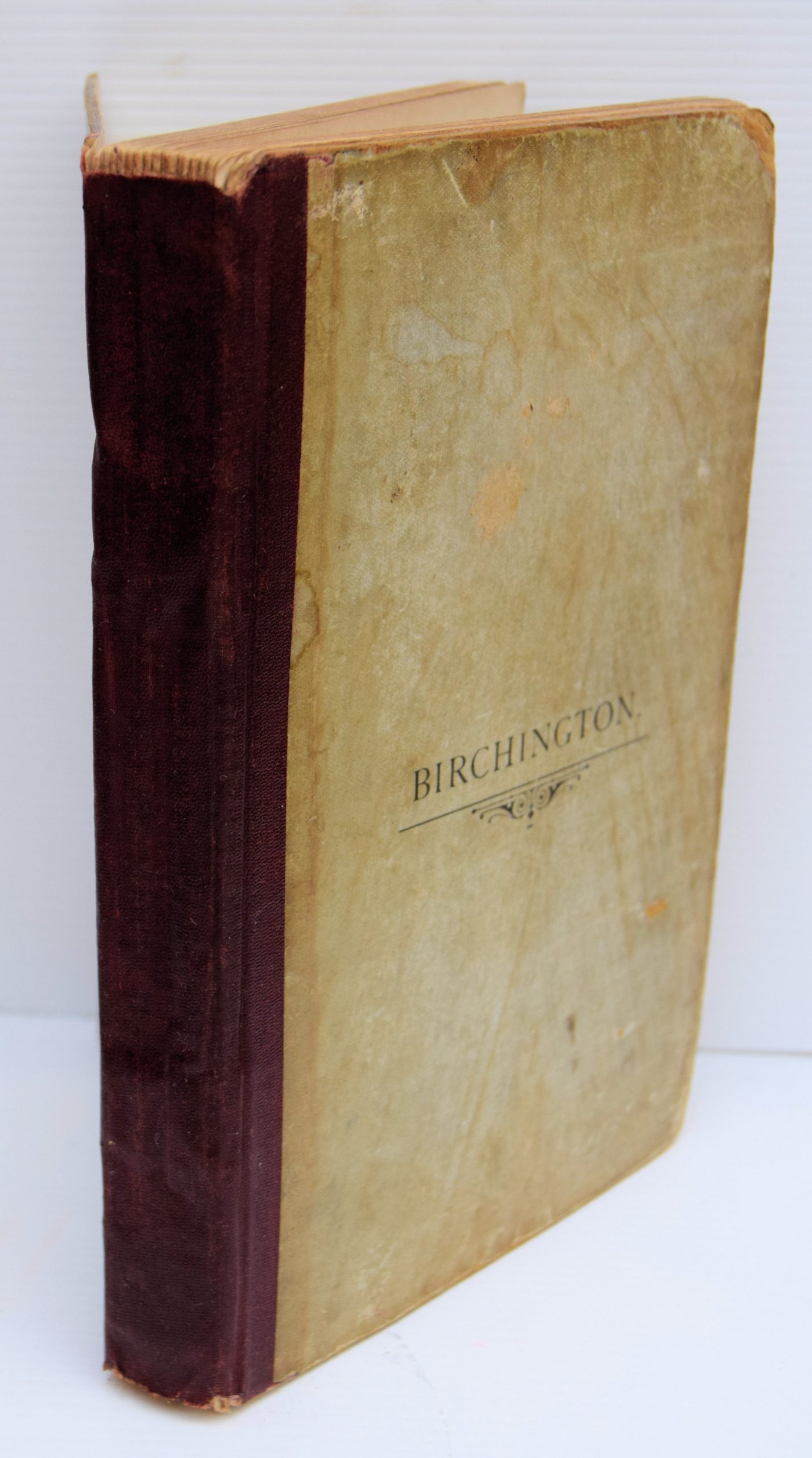 A HISTORY OF THE VILLE OF BIRCHINGTON, THANET, KENT..