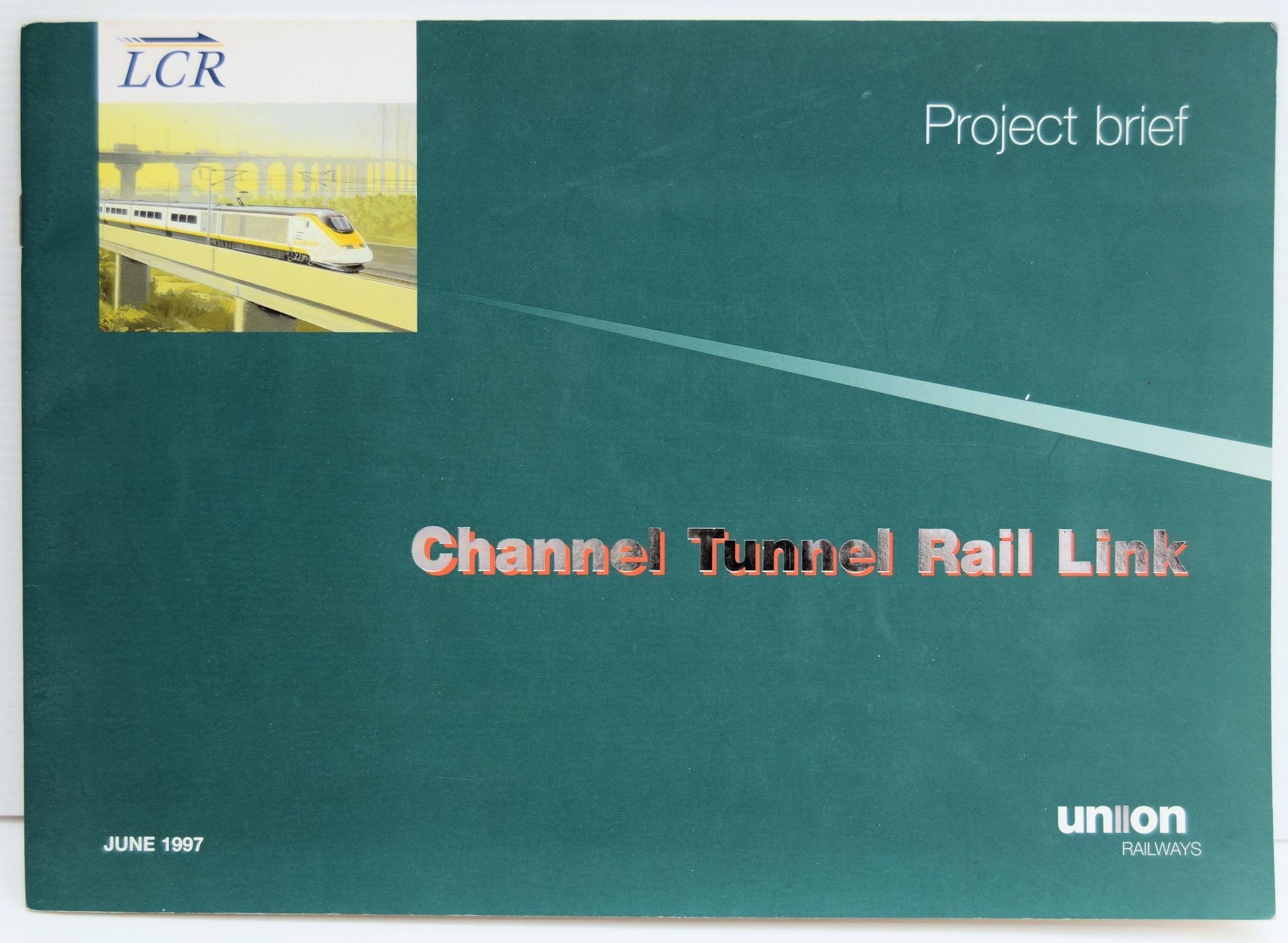 CHANNEL TUNNEL RAIL LINK PROJECT BRIEF.