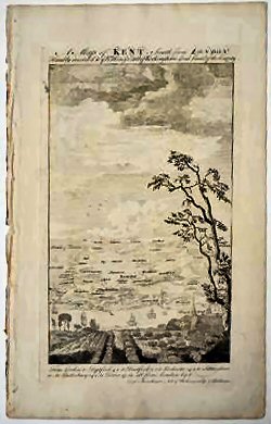 A MAP OF KENT SOUTH FROM LONDON HUMBLY INSCRIBED TO THE HONORABLE EARL OF ROCKINGHAM LORD LIEUTENANT OF THE COUNTY..